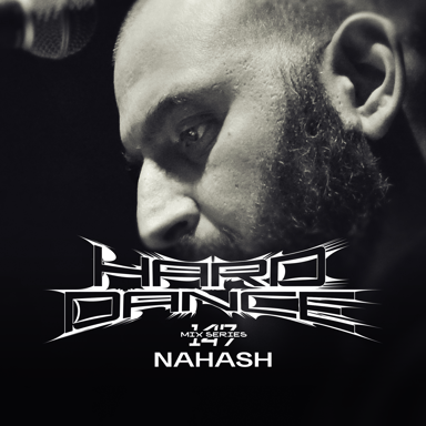 Photo of set Hard Dance 147: Nahash.