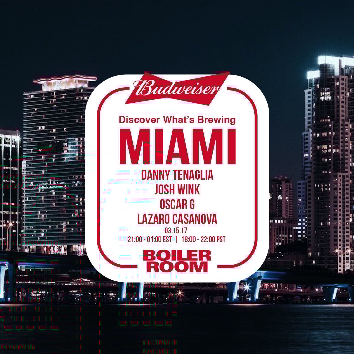 Boiler Room x Budweiser: Miami flyer