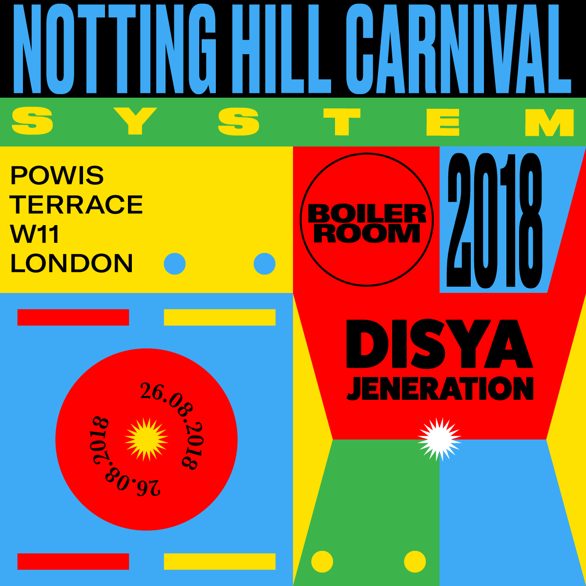 SYSTEM: NOTTING HILL CARNIVAL 2018 flyer