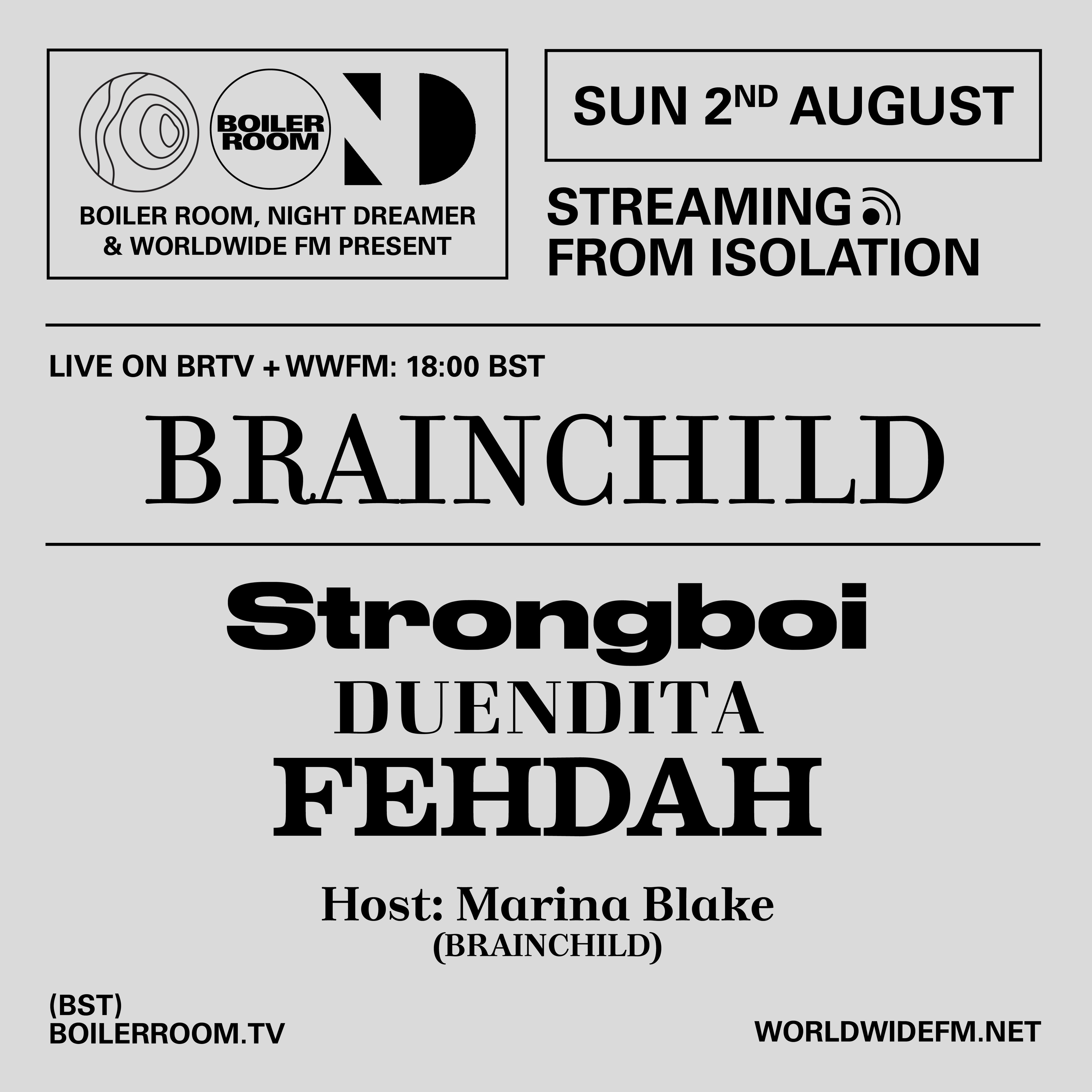 Streaming From Isolation with Night Dreamer & Worldwide FM: Brainchild flyer
