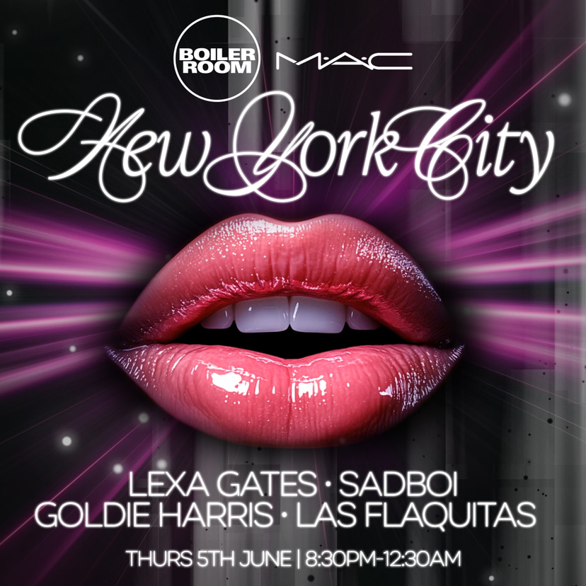 Flyer for event Boiler Room x MAC: New York.