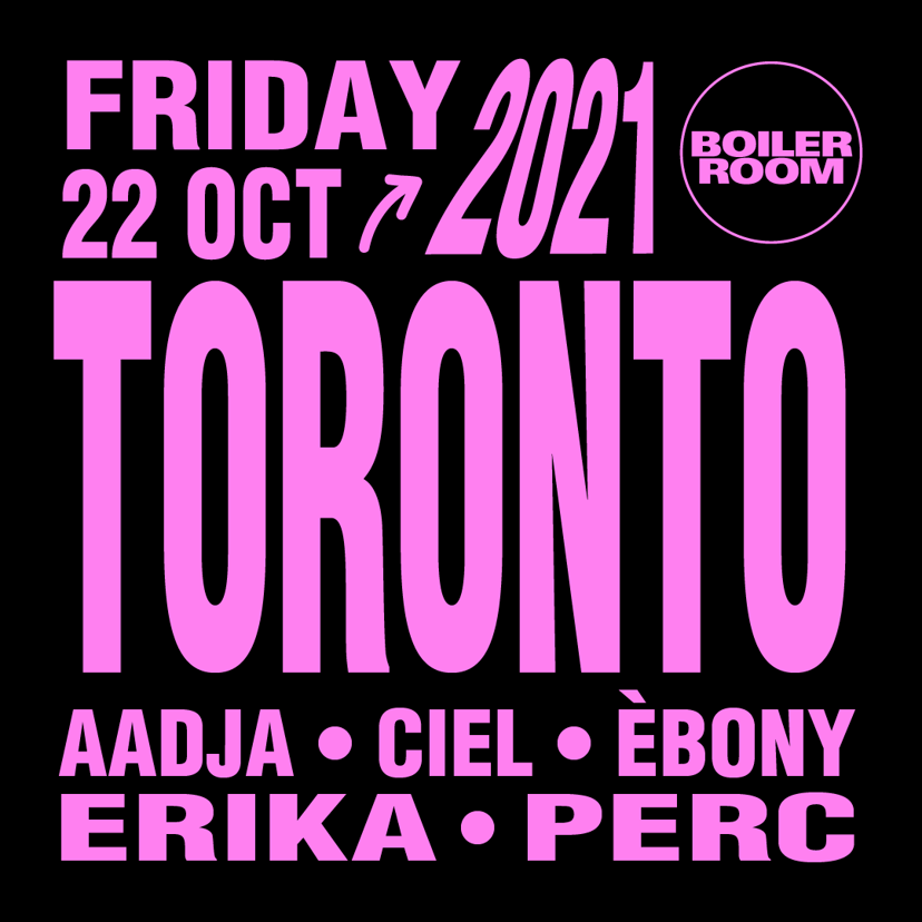 Flyer for event Boiler Room: Toronto.