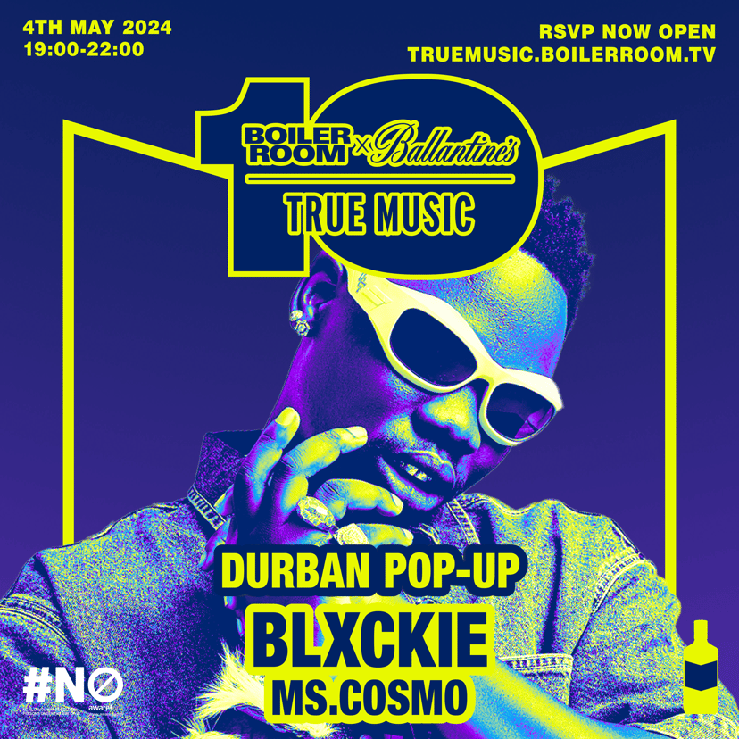 Flyer for event Boiler Room x Ballantine's True Music 10: Durban.