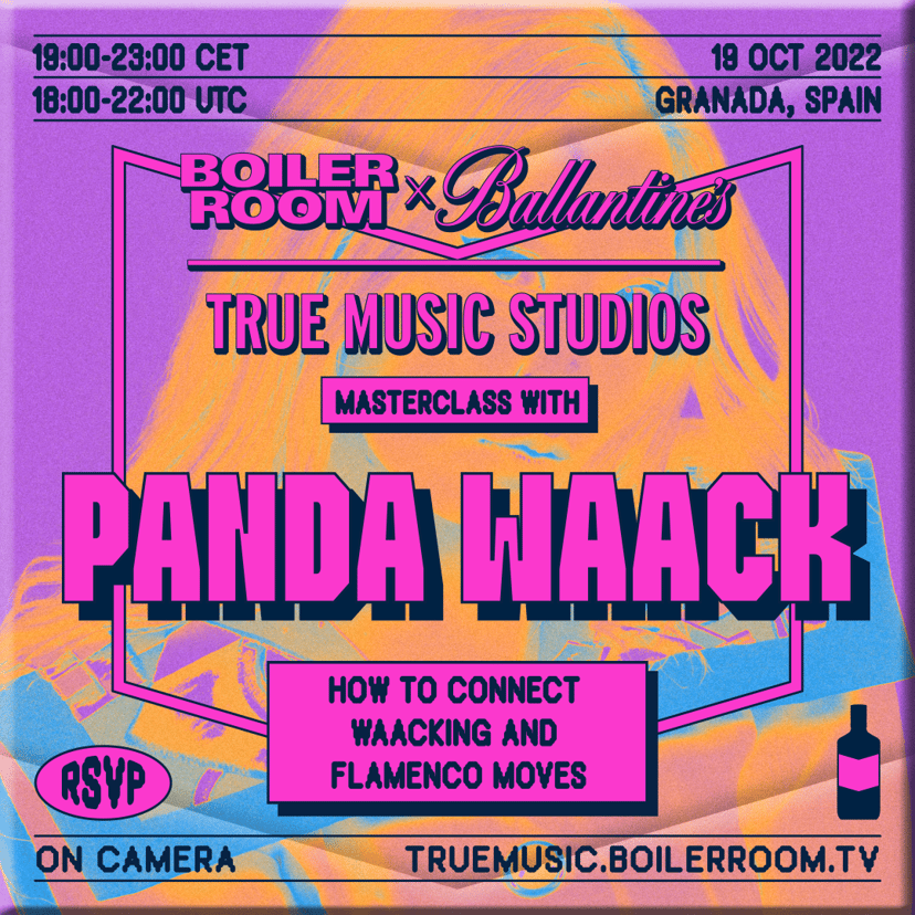 Flyer for event Boiler Room X Ballantine's True Music Studios: Granada | Dance Masterclass With Panda Waack.